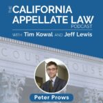 Why Are Courts Sour on CEQA? Peter Prows Explains