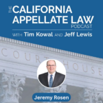 Jeremy Rosen on Building Horvitz & Levy's San Francisco Office and the Art of Appellate Brief Writing